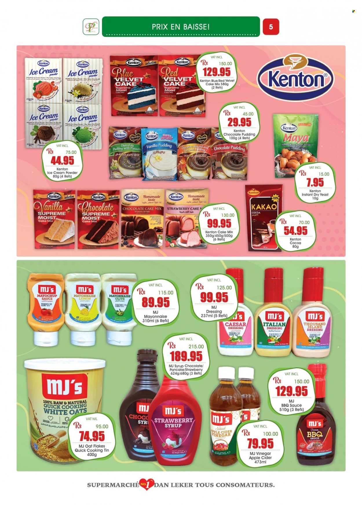 thumbnail - Dreamprice Catalogue - 17.09.2022 - 11.10.2022 - Sales products - pie, chocolate cake, cake mix, sauce, pancakes, pudding, chocolate pudding, yeast, mayonnaise, Thousand Island dressing, italian dressing, ice cream, cocoa, oats, dry yeast, BBQ sauce, caesar dressing, dressing, apple cider vinegar, vinegar, fruit jam, syrup. Page 5.