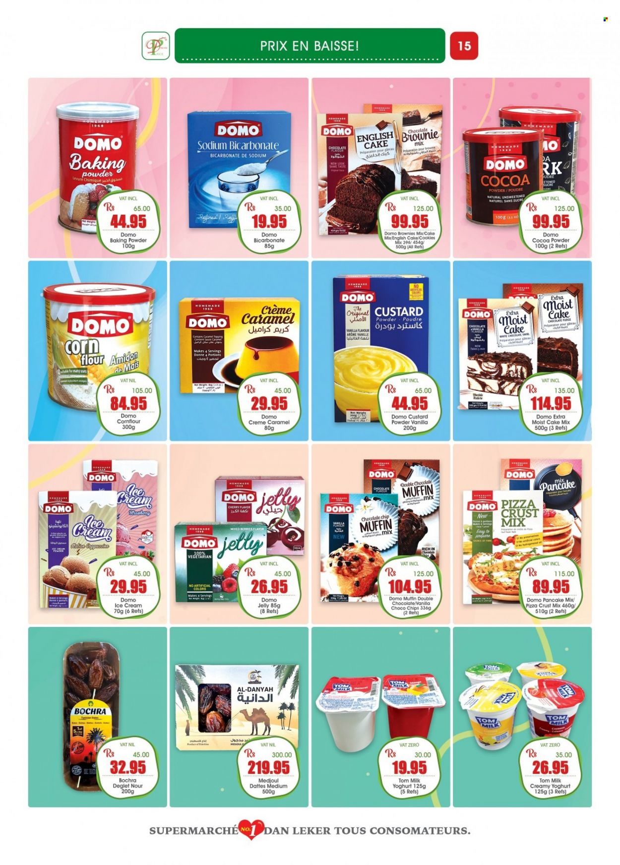 Dreamprice Catalogue - 17.09.2022 - 11.10.2022 - Sales products - brownie mix, cake mix, muffin mix, corn, cherries, pizza, sauce, pancakes, custard, yoghurt, milk, ice cream, cookies, fudge, jelly, baking powder, flour, corn flour, topping, caramel, dried dates. Page 15.