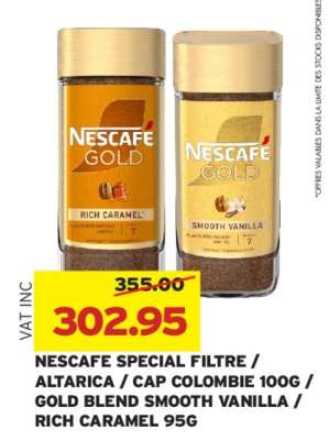NESCAFE SPECIAL FILTRE / ALTARICA / CAP COLOMBIE 100G / GOLD BLEND SMOOTH VANILLA / RICH CARAMEL 95G