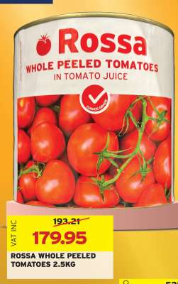 ROSSA WHOLE PEELED TOMATOES 2.5KG
