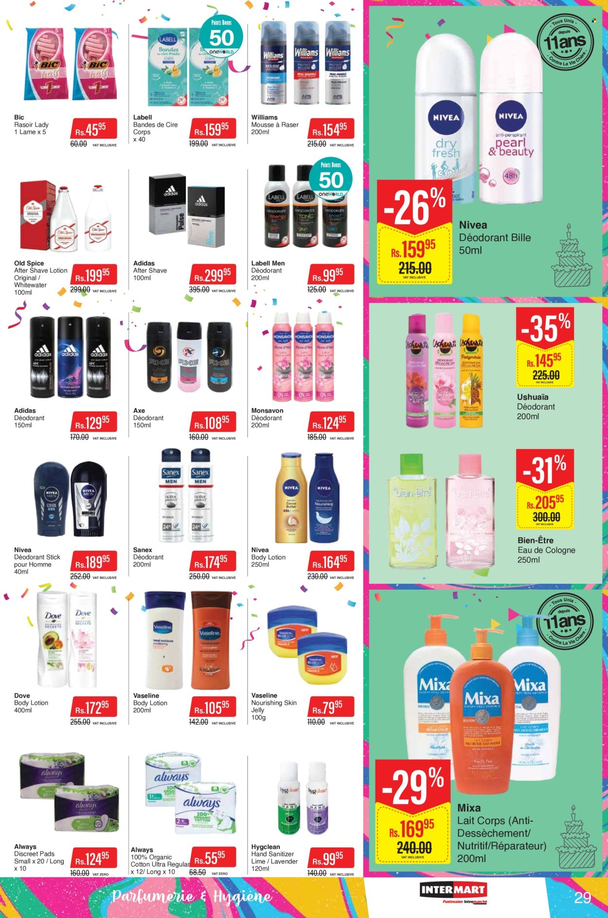 Intermart Catalogue - 21.10.2022 - 7.11.2022 - Sales products - Dove, jelly, spice, Nivea, Vaseline, sanitary pads, Always Discreet, body lotion, after shave, anti-perspirant, cologne, Sanex, Axe, BIC, hand sanitizer, Adidas, Old Spice, deodorant. Page 29.