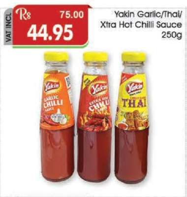 Yakin Garlic/Thai/Xtra Hot Chilli Sauce 250g