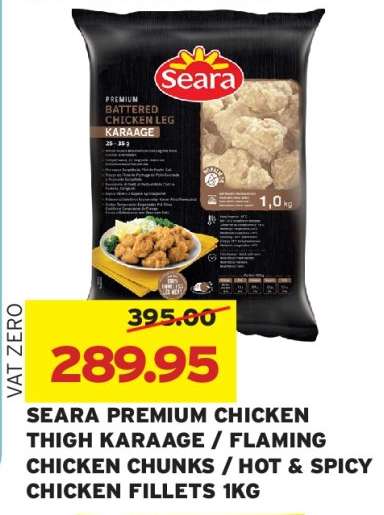SEARA PREMIUM CHICKEN THIGH KARAAGE / FLAMING CHICKEN CHUNKS / HOT & SPICY CHICKEN FILLETS 1KG