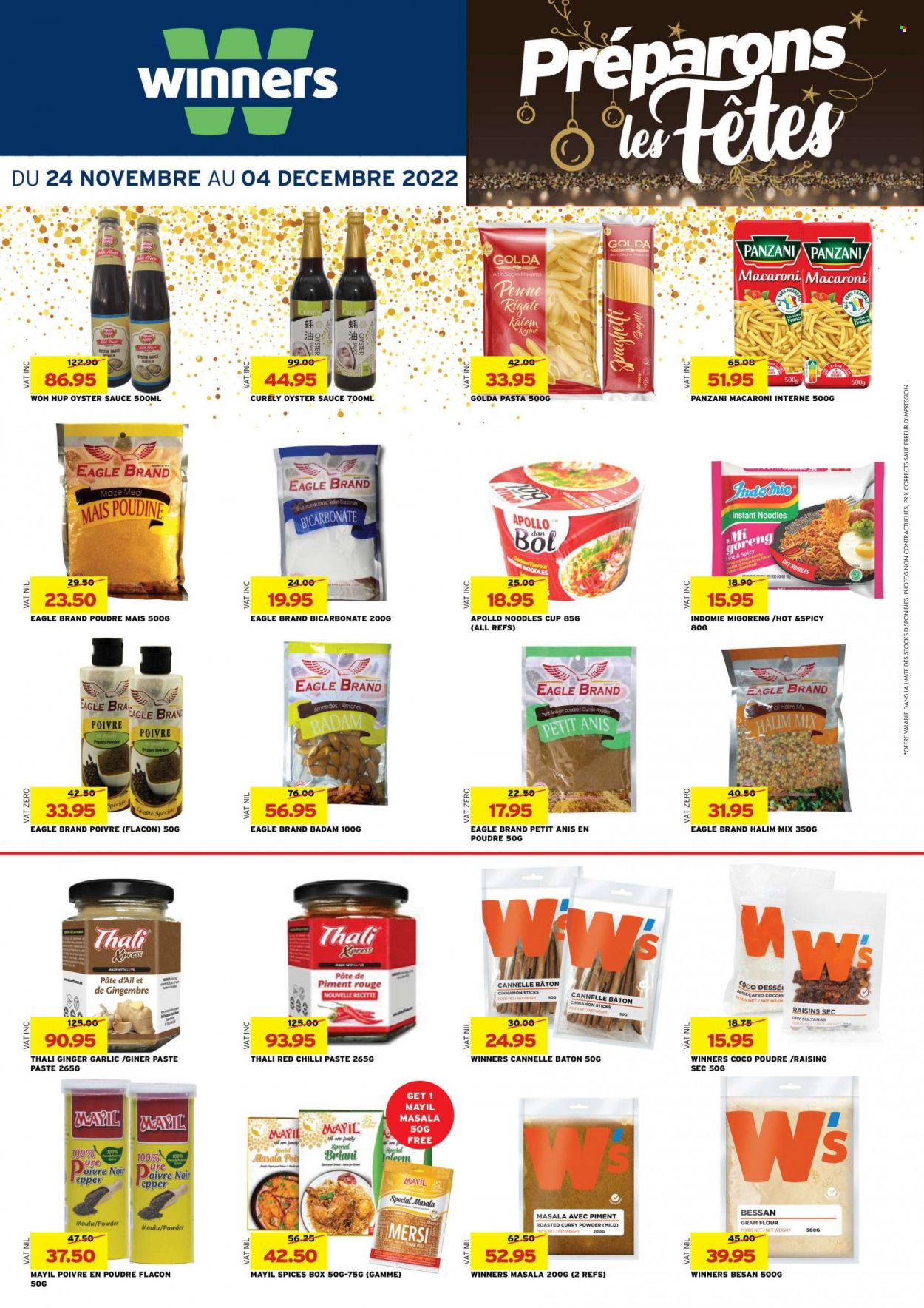 thumbnail - Winner's Catalogue - 24.11.2022 - 4.12.2022 - Sales products - garlic, ginger, oysters, macaroni, pasta, instant noodles, sauce, noodles cup, noodles, flour, gram flour, maize meal, penne, pepper, curry powder, cumin, cinnamon, oyster sauce, almonds, sultanas, dried fruit, cup, raisins. Page 30.