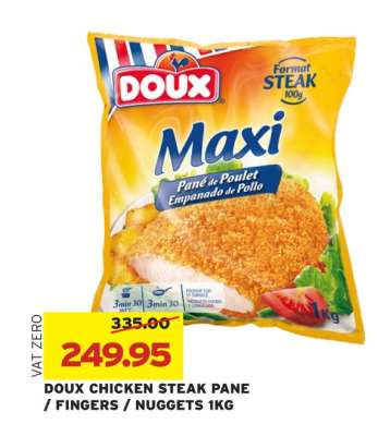 DOUX CHICKEN STEAK PANE / FINGERS / NUGGETS 1KG