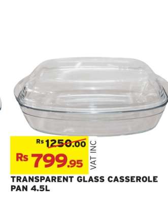 TRANSPARENT GLASS CASSEROLE PAN 4.5L