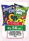 SUPER RING/CHICKEN RING/CHEESE BALLS