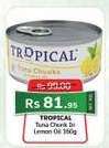 TROPICAL Tuna Chunk in Lemon Oil 160g