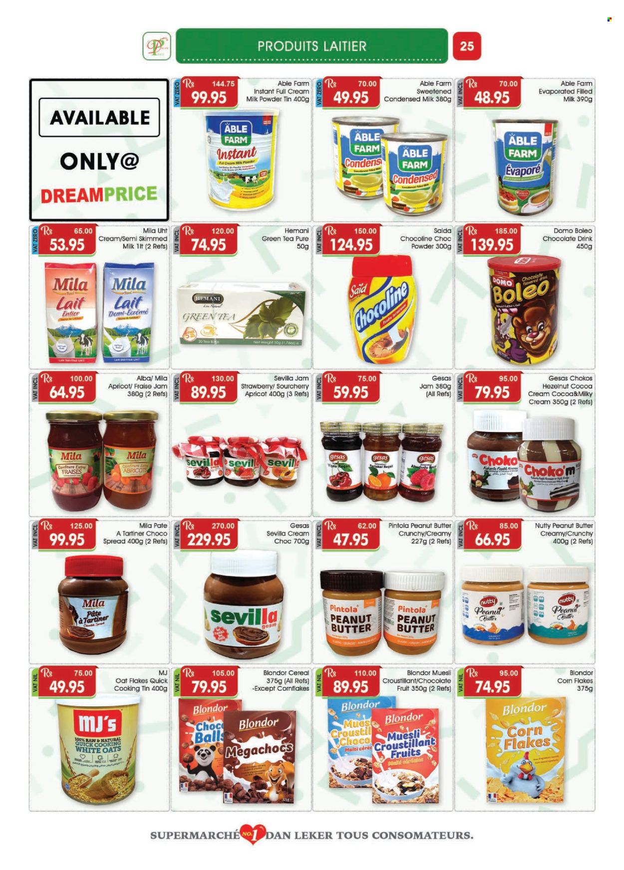 thumbnail - Dreamprice Catalogue - 17.04.2024 - 15.05.2024 - Sales products - chayote, pâté, condensed milk, milk powder, cocoa, cereals, corn flakes, muesli, peanut butter, jam, flavored drink, chocolate drink, green tea, tea. Page 25.