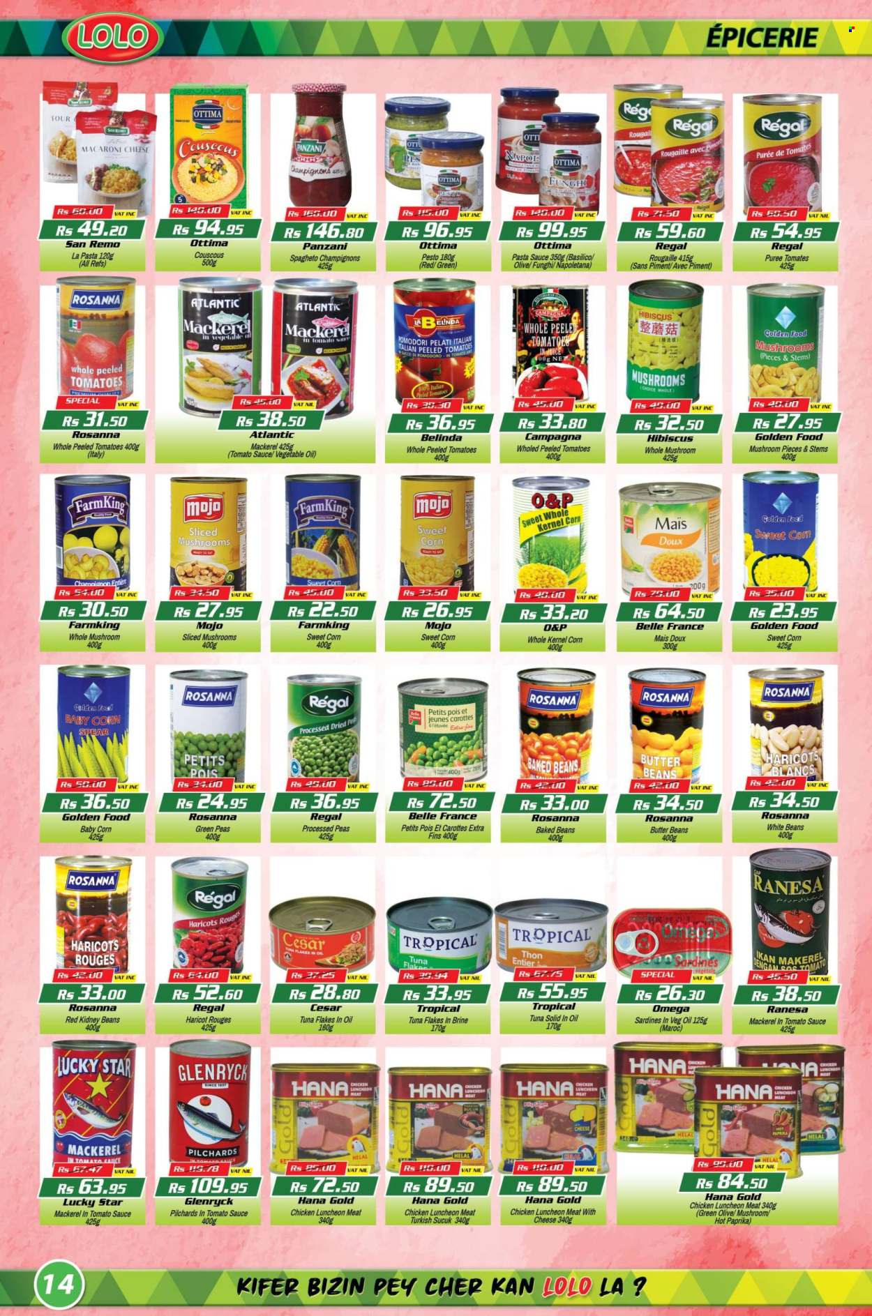 thumbnail - LOLO Hyper Catalogue - 27.04.2024 - 15.05.2024 - Sales products - mushrooms, beans, Bella, corn, tomatoes, peas, sweet corn, mackerel, sardines, tuna, pasta sauce, spaghetti sauce, ready meal, lunch meat, frozen vegetables, kidney beans, olives, baked beans, peeled tomatoes, pesto, juice, chicken, cap, couscous. Page 14.