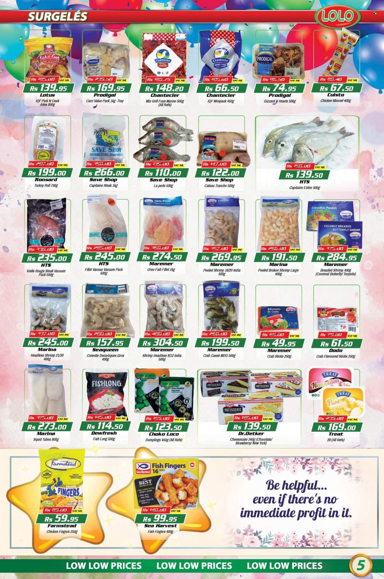 thumbnail - LOLO Hyper Catalogue - 26.07.2022 - 16.08.2022 - Sales products - cheesecake, chayote, fish fillets, squid, crab, fish, fish fingers, Sea Harvest, fish sticks, dumplings, Dr. Oetker, chocolate, tea, Rex, Lotus, tray, Oreo, steak. Page 5.